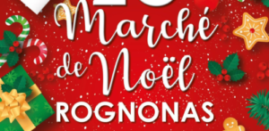 Lire la suite à propos de l’article Marché de noel de Rognonas 2023